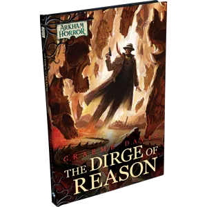 Arkham Horror - The Card Game - Novella - The Dirge of Reason   Exclusive Cards